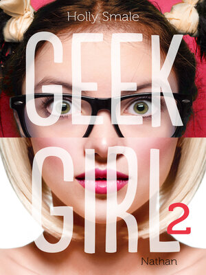 cover image of Geek Girl, Tome 2